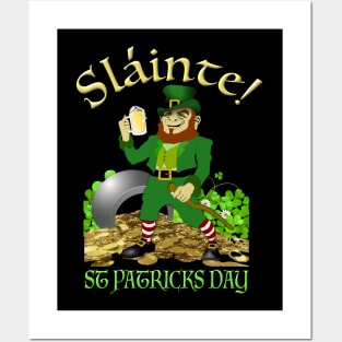 Slainte! Good Health! Happy St Patty's Day! Posters and Art